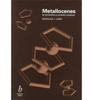 Metallocenes: An Introduction to Sandwich Complexes
