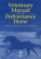 Veterinary Manual for the Performance Horse