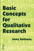Basic Concepts for Qualitative Research