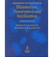 Principles and Practice of Disinfection, Preservation, and Sterilisation