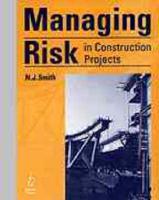 Managing Risk in Construction Projects