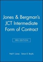 Jones and Bergman's JCT Intermediate Form of Contract