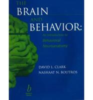 The Brain and Behavior
