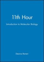 11th Hour Molecular Biology