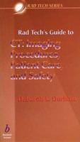 Rad Tech's Guide to CT
