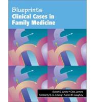 Blueprints Clinical Cases in Family Medicine
