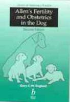 Allen's Fertility and Obstetrics in the Dog