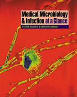 Medical Microbiology and Infection at a Glance