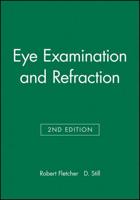 Eye Examination and Refraction