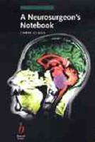 A Neurosurgeon's Notebook