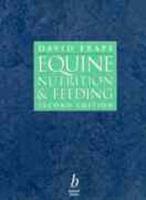 Equine Nutrition and Feeding - paperback re-issue