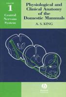 Physiological and Clinical Anatomy of the Domestic Mammals. Volume 1 Central Nervous System