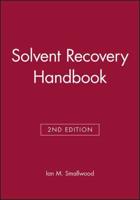 Solvent Recovery Handbook