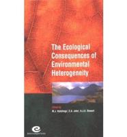 The Ecological Consequences of Environmental Heterogeneity