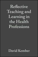 Reflective Teaching & Learning in the Health Professions