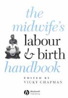 The Midwife's Labour and Birth Handbook