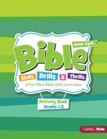 Bible Skills Drills and Thrills: Green Cycle - Grades 1-3 Activity Book