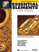 Essential Elements 2000 E Baritone Saxophone Book 1