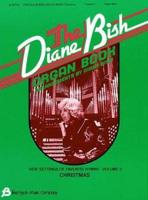 The Diane Bish Organ Book - Volume 3