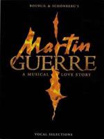 Martin Guerre - New Edition Vocal Selections