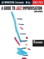 A Guide to Jazz Improvisation - C Edition Book/Online Audio