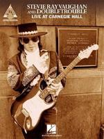 Stevie Ray Vaughan And Double Trouble - Live at Carnegie Hall