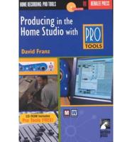 Producing in the Home Studio With Pro Tools