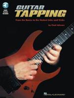 Guitar Tapping: From the Basics to the Hottest Licks and Tricks Book/Online Audio