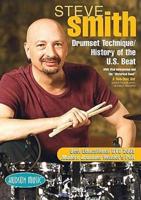 Steve Smith - Drum Set Technique/History of the U.S. Beat