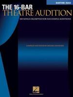 The 16-Bar Theatre Audition Baritone/Bass