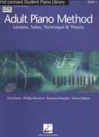 Adult Piano Method Book 1