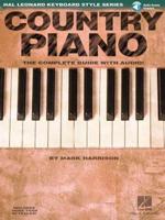 Country Piano - The Complete Guide With Online Audio!