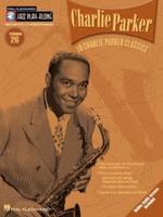 Charlie Parker - Jazz Play-Along Volume 26 Book/Online Audio