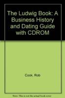 The Ludwig Book: A Business History and Dating Guide with CDROM