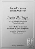 Prokofiev: Vier Ausgewahlte Stucke Aus Dem Ballett "Romeo Und Julia"/Four Selected Pieces From The Ballet "Romeo And Juliet"