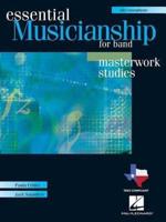 Essential Musicianship for Band: Masterwork Studies-Alto Saxophone