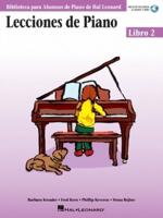 Lecciones De Piano Libro 2: Biblioteca Para Alumnos De Piano De Hal Leonard (Book/Online Audio)