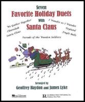 Seven Favorite Holiday Duets With Santa Claus
