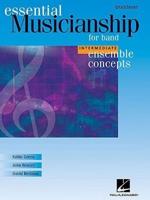 Essential Musicianship for Band - Ensemble Concepts