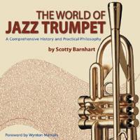 The World of Jazz Trumpet