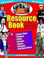 Heroes & Helpers Resource Book for Teachers and Parents!