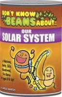 Don't Know Beans About Our Solar System