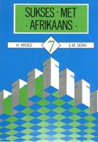 Sukses Met Afrikaans. Handboek - Standerd 7