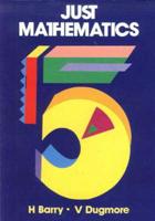 Just Mathematics. Grade 7 / Standard 5 (1991 Syllabus)