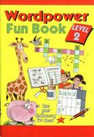 Wordpower Fun Book. Level 2: Standard 1/Grade 3