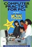 Computer Practice for Pcs. Vol 1 Ms-DOS