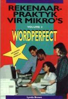 Rekenaarpraktik Vir Mikro'S. Vol 3 Wordperfect 5.1