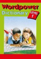 Wordpower Dictionary. Level 1: Sub B/Grade 2