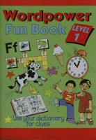 Wordpower Fun Book. Level 1: Sub B/Grade 2