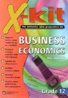 X-Kit Business Economics. Grade 12 (Higher and Standard Grade)